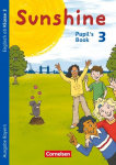 Sunshine 3. Jahrgangsstufe. Pupils Book. Bayern