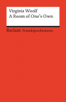 A Room of Ones Own: Englischer Text mit deutschen Worterkl&auml;rungen. Niveau B2-C1 (GER)