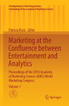 Marketing at the Confluence between Entertainment and Analytics: Proceedings of the 2016 Academy of Marketing Science (AMS) World Marketing Congress