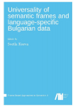 Universality of semantic frames and language specific Bulgarian data