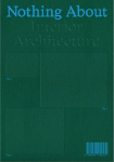 Nothing About Interior Architecture