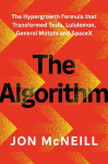 The Algorithm: The Hypergrowth Formula That Transformed Tesla, Lululemon, General Motors, and Spacex