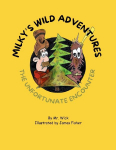 Milkys Wild Adventures The Unfortunate Encounter