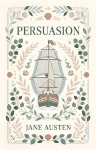 Persuasion: A Novel of Lost Love and Second Chances