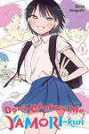 Don't Confuse Me, Yamori-Kun, Vol. 1: Volume 1