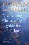 Discovering Christianity: A guide for the curious
