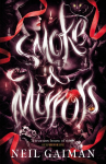 Smoke and Mirrors: includes Chivalry, this years Radio 4 Neil Gaiman Christmas special
