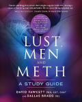 Lust, Men and Meth: A Study Guide
