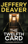 The Twelfth Card: An edge-of-your-seat serial killer thriller with a heart-stopping twist from the international bestseller