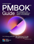A Guide to the Project Management Body of Knowledge (Pmbok(r) Guide) -- Eighth Edition and the Standard for Project Management (German)