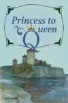 Princess to Queen
