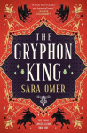 The Gryphon King: The Chaos Consstellation Book One