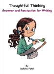 Thoughtful Thinking: Grammar and Punctuation for Writing