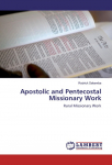 Apostolic and Pentecostal Missionary Work: Rural Missionary Work