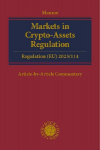 Markets in Crypto-Assets Regulation (MiCAR): Regulation (EU) 2023/114. Article-by-Article Commentary