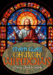 Church Windows Stain Glass Coloring Book for Adults: Bibel Coloring Book for Adults | Stain Glass Bibel Scenes Coloring Book| church stain glass Coloring Book | A4 | 60P