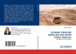 DYNAMIC DRAGLINE MODELING AND BOOM STRESS ANALYSIS: FOR EFFICIENT EXCAVATION