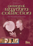 Oriental Rhythm Collection: Diese Rhythmussammlung bietet mit 112 Rhythmen aus 21 L&auml;ndern einen &uuml;bergreifenden Einblick in die Welt der orientalischen Percussion.