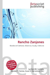 Rancho Zanjones: Ranchos of California, Monterey County, California