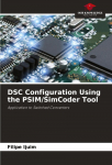DSC Configuration Using the PSIM/SimCoder Tool: Application to Switched Converters