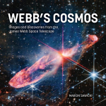 Webbs Cosmos: Images and Discoveries from the James Webb Space Telescope