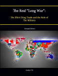 The Real "Long War": The Illicit Drug Trade and the Role of The Military (Enlarged Edition)