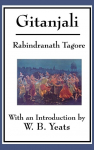 Gitanjali: Song Offerings: Devotional Poems from the Bengali Tradition