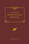 How to Write Science Fiction & Fantasy