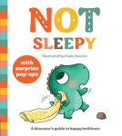 Not Sleepy: A dinosaurs guide to happy bedtimes, a pop-up book for 2 to 4s