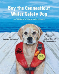 Bay the Connecticut Water Safety Dog: A Childrens Water Safety Story