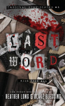 Last Word: A Deliciously Dark Romance