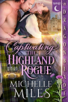 Captivating the Highland Rogue: A Scottish Fantasy Historical Romance