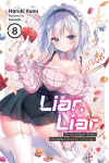 Liar, Liar, Vol. 8: The Lying Transfer Student Is Envied by a Totally Normal High School Girl