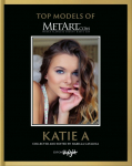 Katie A - Top Model of MetArt.com: Deutsch/Englische Originalausgabe - Original English-German Edition