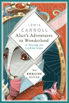 Alices Adventures in Wonderland and Through the Looking-Glass