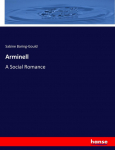 Arminell: A Social Romance