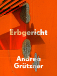 Andrea Gr&uuml;tzner | Erbgericht