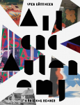 Art and Autonomy A Critical Reader: Afterall Books, London