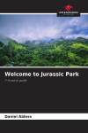 Welcome to Jurassic Park: A musical guide
