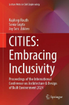 CITIES: Embracing Inclusivity: Proceedings of the International Conference on Architecture & Design of Built Environment 2024