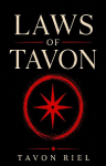 Laws Of Tavon: The Hidden Architecture of Identity, Behavior, and Lasting Change