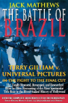 Battle of Brazil: Terry Gilliam v. Universal Pictures in the Fight to the Final Cut