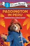 Paddington in Peru: Paddingtons Jungle Quest