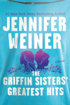 The Griffin Sisters Greatest Hits: A Novel