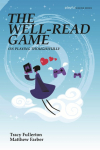 The Well-Read Game: On Playing Thoughtfully