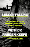 London Falling: A Mysterious Death in a Gilded City and a Familys Search for Truth