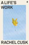 A Lifes Work: On Becoming a Mother