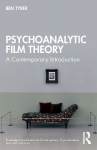 Psychoanalytic Film Theory: A Contemporary Introduction