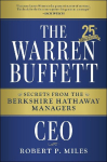 The Warren Buffett CEO: 25th Anniversary Edition: Secrets from the Berkshire Hathaway Managers