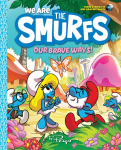 We Are the Smurfs: Our Brave Ways!: A Graphic Novel
